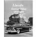 Lincoln Convertibles 1939-1959