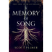 A Memory of Song: First Verse of the Last Ballad (Paperback)