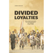 Divided Loyalties: Displacement, belonging and citizenship among East Timorese in West Timor