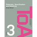 Materials, Specification and Detailing: Foundations of Building Design