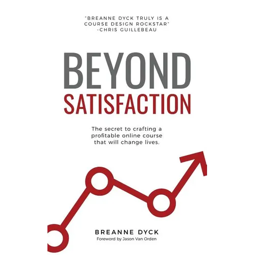 Beyond Satisfaction