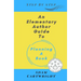 An Elementary Author Guide to: Planning A Book