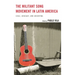 The Militant Song Movement in Latin America: Chile, Uruguay, and Argentina