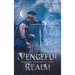 A Vengeful Realm: The Breaker of Chains - Book 2