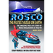 ROSCO The Fastest Aussie on Earth: The incredible story of Australian drag racing and land speed legend Rosco McGlashan's life