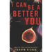 I Can Be A Better You: A shocking psychological thriller