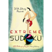 Will Shortz Presents Extreme Sudoku