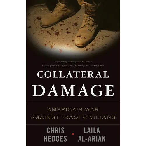 Collateral Damage: America's War Against Iraqi Civilians