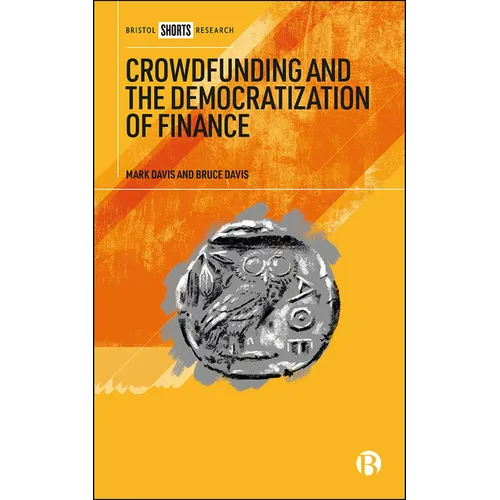 Crowdfunding and the Democratization of Finance