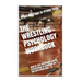 The Wrestling Psychology Workbook: How to Use Advanced Sports Psychology to Succeed on the Wrestling Mat