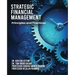 Strategic Financial Management: Principles and Practices