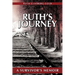 Ruth's Journey: A Survivor's Memoir