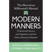 The Marvelous Millennial's Manual to Modern Manners: Professional Success and Happiness with the Help of Business Etiquette