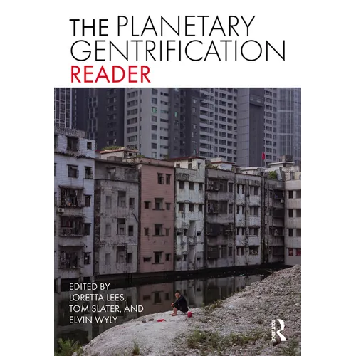 The Planetary Gentrification Reader