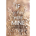 If You Were Mine: A Steamy Grumpy-Sunshine, Runaway Bride, Small-Town Christmas Romance
