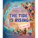 The Tide Is Rising, So Are We!: A Climate Movement Anthem