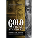 Gold: the Final Standard