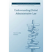 Understanding Global Administrative Law