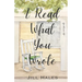 I Read What You Wrote