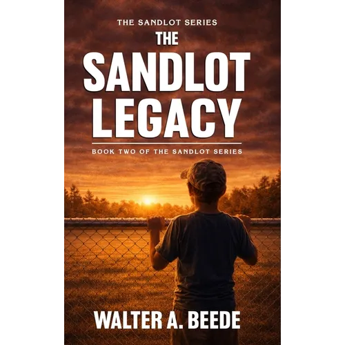 The Sandlot Legacy