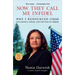 Now They Call Me Infidel: Why I Renounced Jihad for America, Israel, and the War on Terror