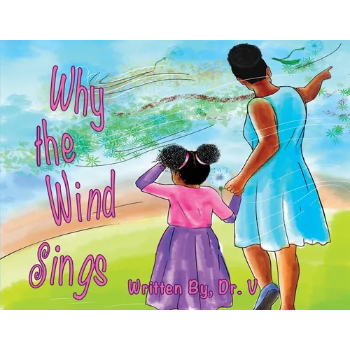 Why the Wind Sings