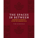 The Spaces in Between: Indigenous Sovereignty Within the Canadian State