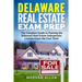Delaware Real Estate Exam Prep: The Complete Guide to Passing the Delaware Real Estate Salesperson License Exam the First Time!