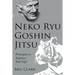 Neko Ryu Goshin Jitsu: Principles to Improve Your Life