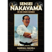 Sensei Nakayama: In His Own Words