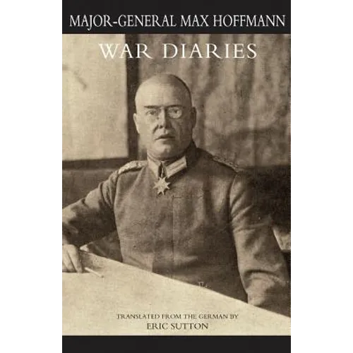 WAR DIARIES and other papers Volume Two