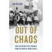Out of Chaos: How the Nation State Emerged from the Ruins of World War II