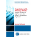 Negotiating with Winning Words: Dialogue and Skills to Help You Come Out Ahead in Any Business Negotiation