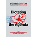 Dictating the Agenda: The Authoritarian Resurgence in World Politics