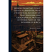 Mission From Cape Coast Castle to Ashantee, With a Statistical Account of That Kingdom, and Geographical Notices of Other Parts of the Interior of Afr