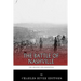 The Greatest Civil War Battles: The Battle of Nashville