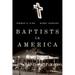 Baptists in America: A History