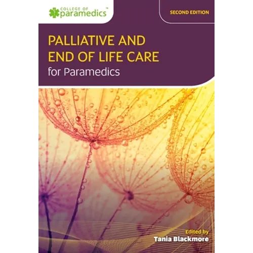 Palliative and End of Life Care for Paramedics