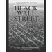 Black Wall Street: The History of the Greenwood District Before the Tulsa Race Riot