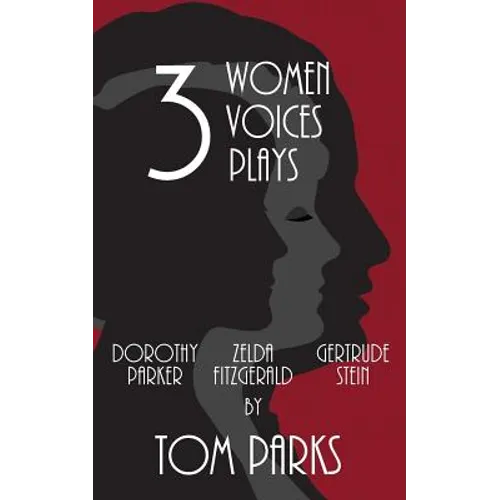 Three Women, Three Voices, Three Plays