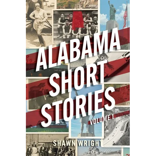 Alabama Short Stories: Volume 1