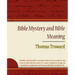 Bible Mystery and Bible Meaning - Thomas Troward