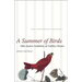 A Summer of Birds: John James Audubon at Oakley House
