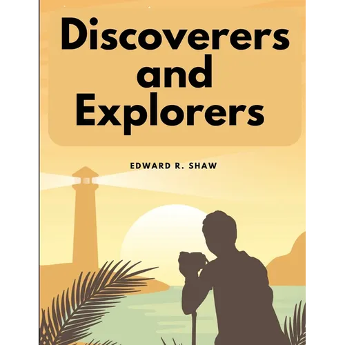 Discoverers and Explorers