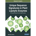 Unique Sequence Signatures in Plant Lipolytic Enzymes: Emerging Research and Opportunities