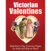 Victorian Valentines: Valentine's Day Coloring Pages for Kids and Kids at Heart