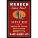 Murder Most Foul: The Killer and the American Gothic Imagination