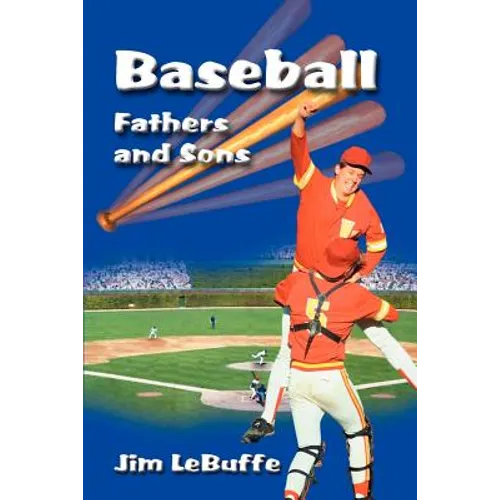 Baseball Fathers and Sons