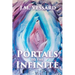 Portals to the Infinite