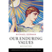 Our Enduring Values Revisited: Librarianship in an Ever-Changing World